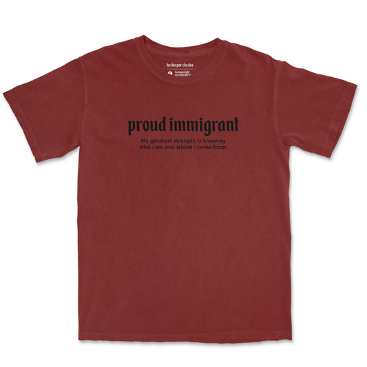 Proud Immigrant | Rojo